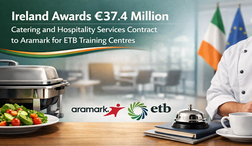 Ireland Awards €37.4 Million Catering and Hospitality Services Contract to Aramark for ETB Training Centres